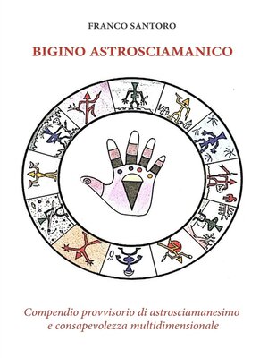 cover image of Bigino astrosciamanico